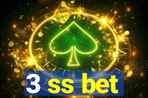3 ss bet